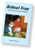 School Free: The Home Schooling Handbook